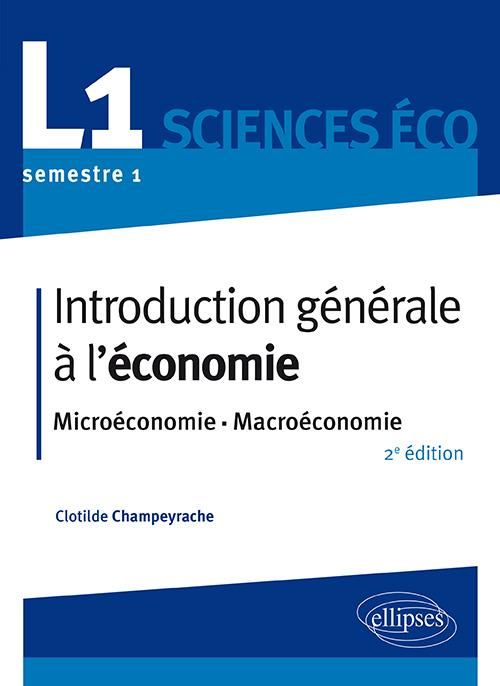 Emprunter Introduction générale à l'économie. Microéconomie, macroéconomie, 2e édition livre