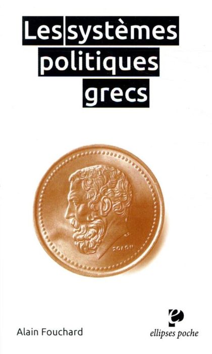 Emprunter Les systèmes politiques grecs livre