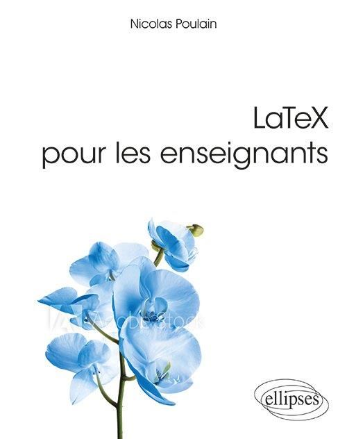 Emprunter LaTeX pour les enseignants livre