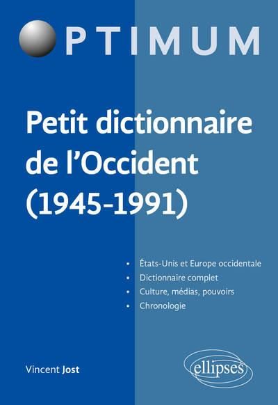 Emprunter Petit dictionnaire de l'occident (1945-1991) livre