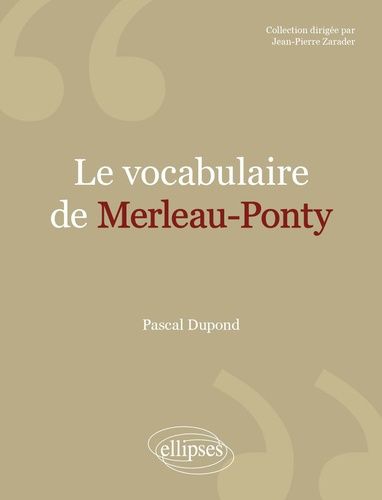 Emprunter Le vocabulaire de Merleau-Ponty livre