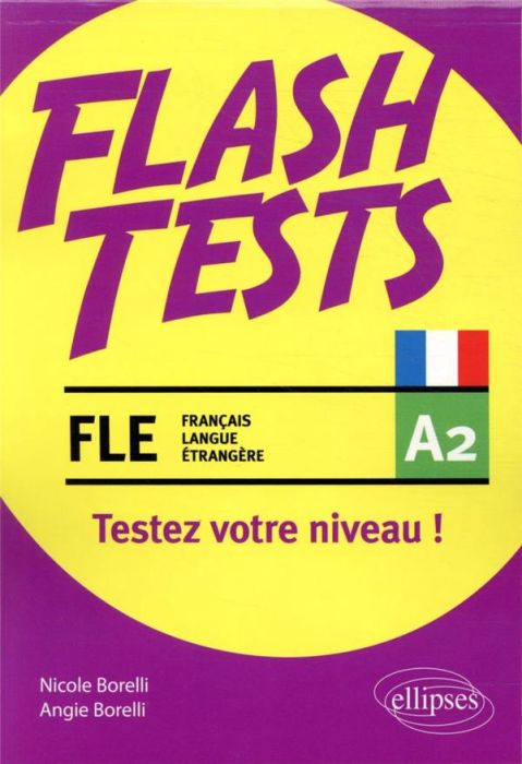Emprunter FLE A2. Testez votre niveau de français ! livre
