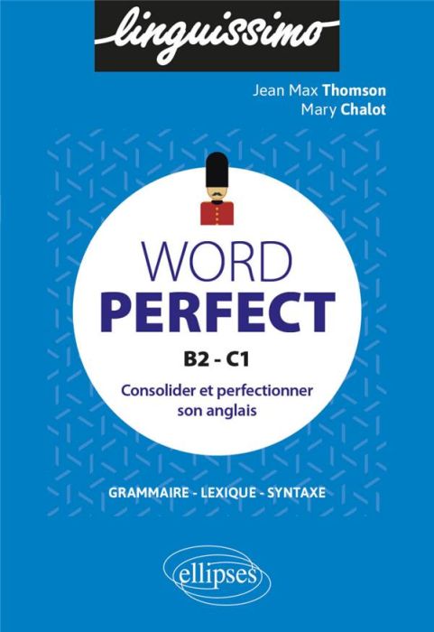 Emprunter Word Perfect B2-C1. Consolider et perfectionner son anglais livre