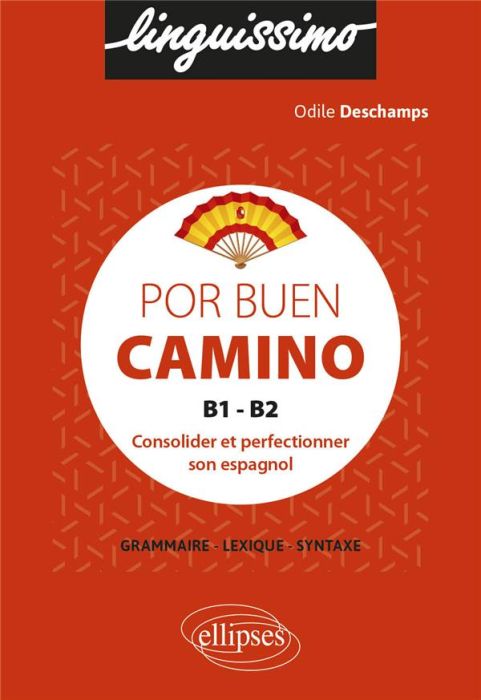 Emprunter Por buen camino - Consolider et perfectionner son espagnol - B1-B2 livre