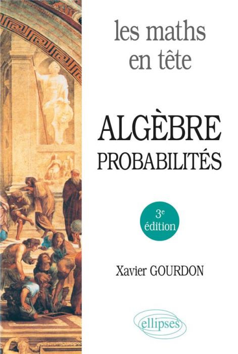 Emprunter Algèbre et probabilités. 3e édition livre