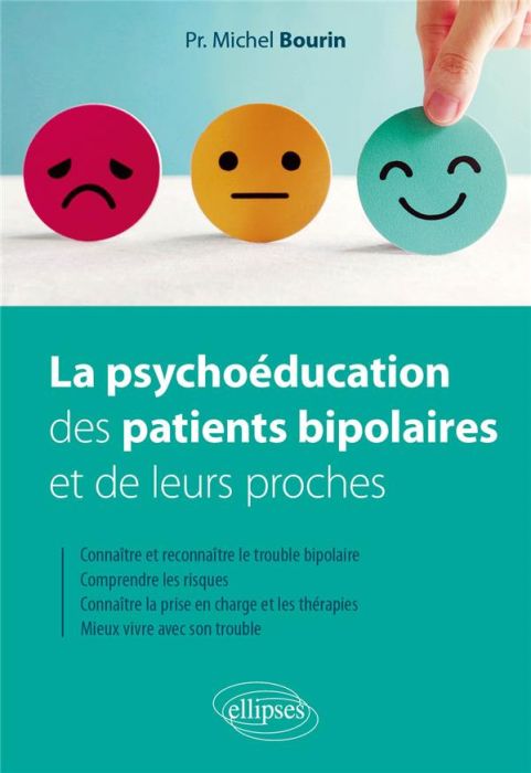 Emprunter La psychoéducation des patients bipolaires et de leurs proches livre