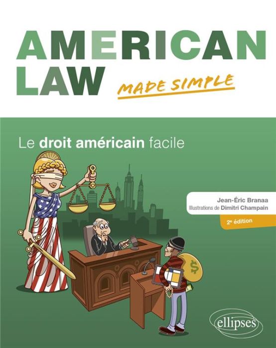 Emprunter AMERICAN LAW MADE SIMPLE. LE DROIT AMERICAIN FACILE. livre