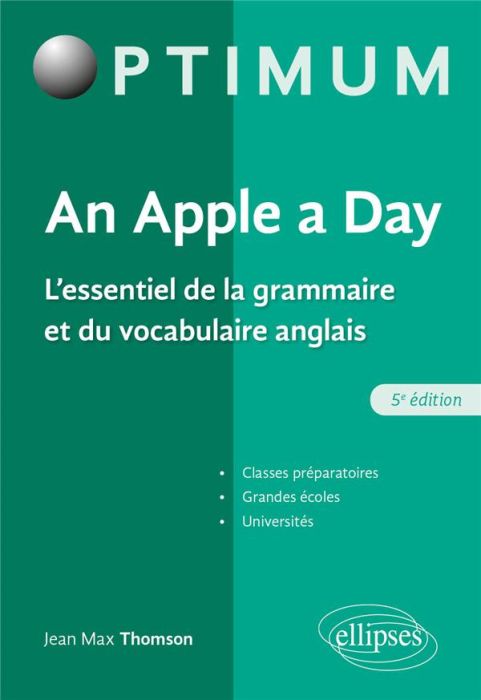 Emprunter An Apple a day. L'essentiel de la grammaire et du vocabulaire anglais, 5e édition livre