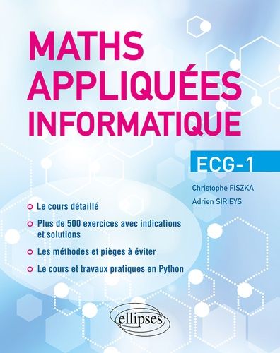 Emprunter Maths appliquées - Info - ECG-1. Cours détaillé, méthodes et exercices corrigés livre