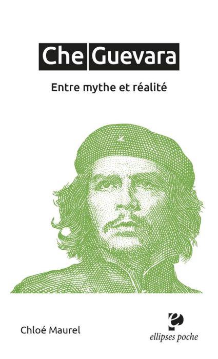 Emprunter Che Guevara. Entre mythe et réalité livre