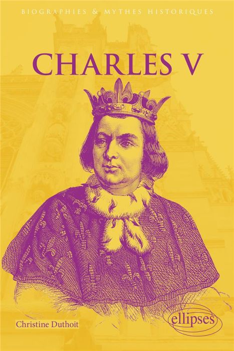 Emprunter Charles V. Le roi sage livre