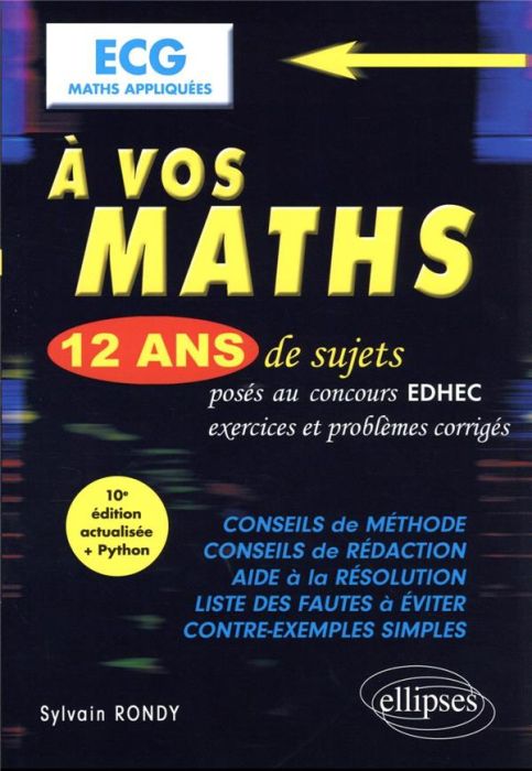 Emprunter A vos maths ECG Maths appliquées. 12 ans de sujets corrigés posés au concours EDHEC de 2012 à 2023, livre