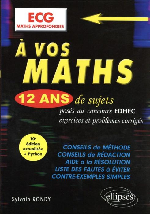 Emprunter A vos maths ECG Maths approfondies. 12 ans de sujets corrigés posés au concours EDHEC de 2012 à 2023 livre