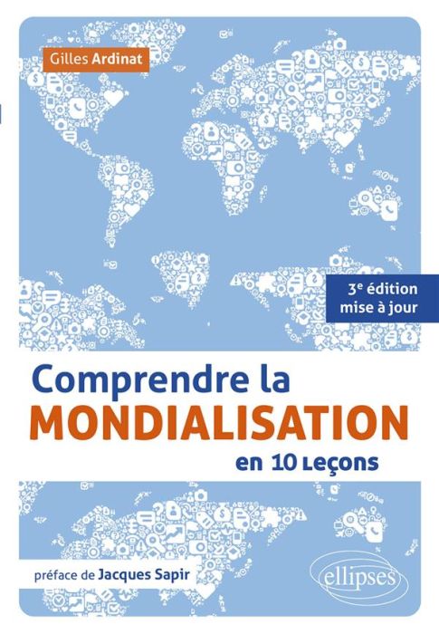 Emprunter Comprendre la mondialisation en 10 leçons. 3e édition actualisée livre