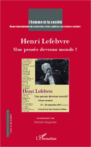 Emprunter L'Homme et la Société N° 185-186, 2012/3-4 : Henri Lefebvre. Une pensée devenue monde ? livre