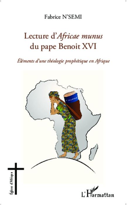 Emprunter Lecture d'Africae munus du pape Benoit XVI. Eléments d'une théologie prophétique en Afrique livre