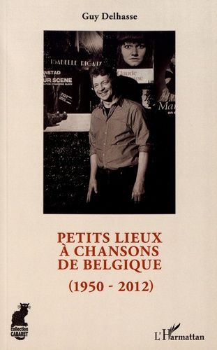 Emprunter Petits lieux à chansons de Belgique (1950-2012) livre