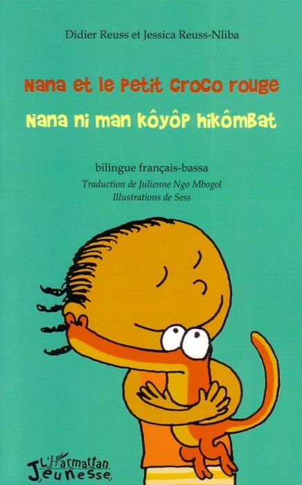 Emprunter Nana et le petit croco rouge. Edition bilingue français-bassa livre