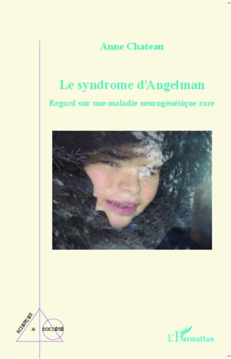 Emprunter Le syndrome d'Angelman. Regard sur une maladie neurogénétique rare livre