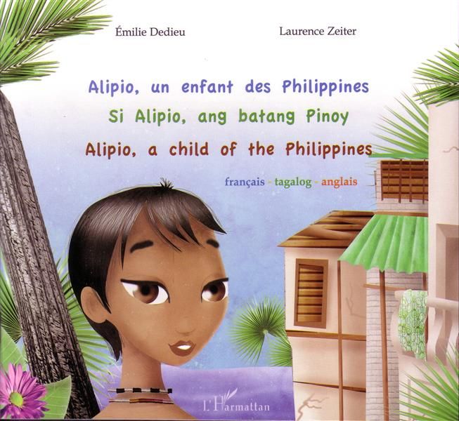 Emprunter Alipio, un enfant des Philippines. Edition français-tagalog-anglais livre