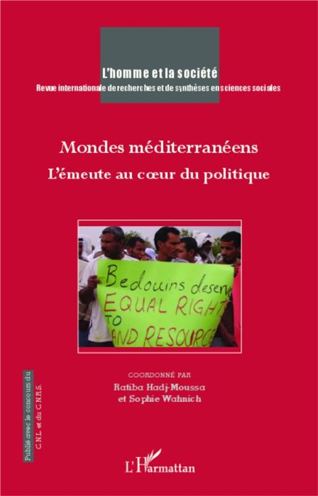 Emprunter L'Homme et la Société N° 187-188 2013/1-2 : Mondes méditerranéens. L'émeute au coeur du politique livre