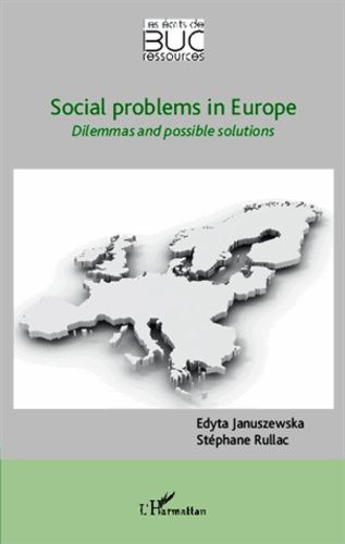 Emprunter Soxial problems in Europe. Dilemmas and possible solutions livre