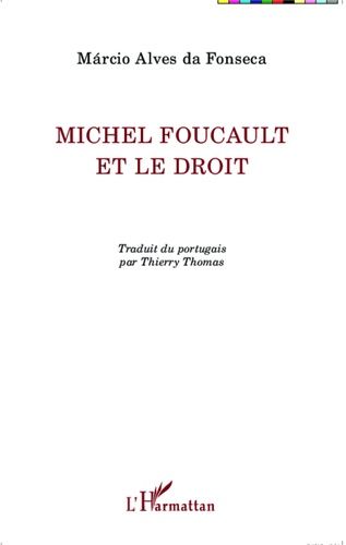 Emprunter Michel Foucault et le droit livre