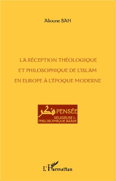 Emprunter La réception théologique et philosophique de l'islam en Europe à l'époque moderne / livre