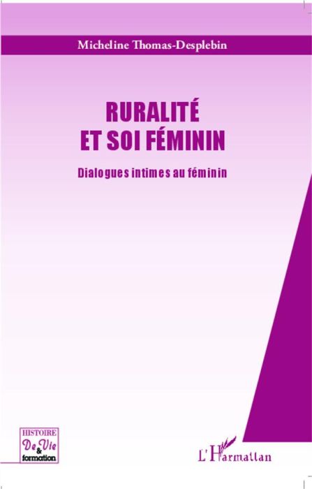 Emprunter Ruralité et Soi féminin. Dialogues intimes au féminin livre
