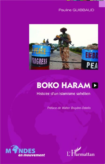 Emprunter Boko Haram. Histoire d'un islamisme sahélien livre