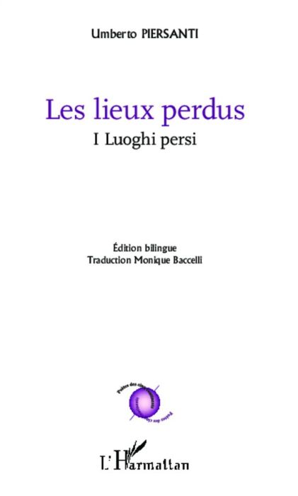 Emprunter Les lieux perdus. Edition bilingue français-italien livre
