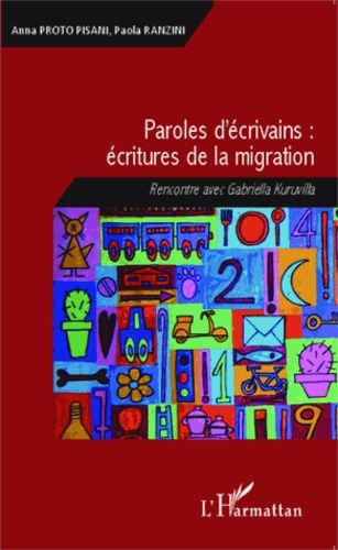 Emprunter Paroles d'écrivains : écritures de la migration. Rencontre avec Gabriella Kuruvilla livre