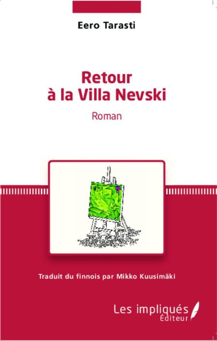 Emprunter Retour à la Villa Nevski. Traduit du finnois par Mikko Kuusimäki - Traduction française revue et cor livre
