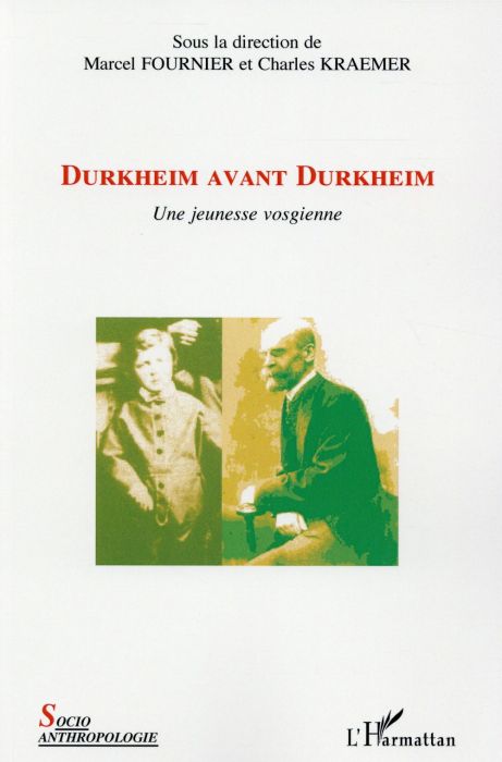 Emprunter Durkheim avant Durkheim. Une jeunesse vosgienne livre