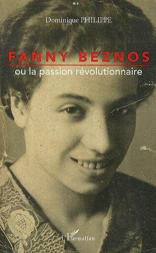 Emprunter Fanny Beznos ou la passion révolutionnaire livre