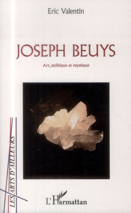 Emprunter Joseph Beuys - Art, politique et mystique livre