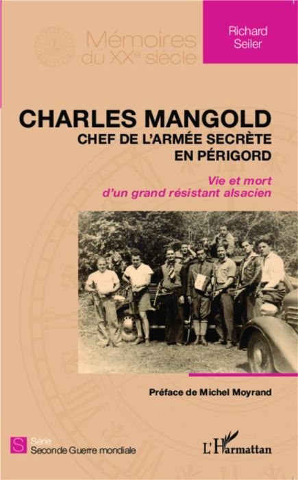 Emprunter Charles Mangold, chef de l'armée secrète en Périgord. Vie et mort d'un grand résistant alsacien livre