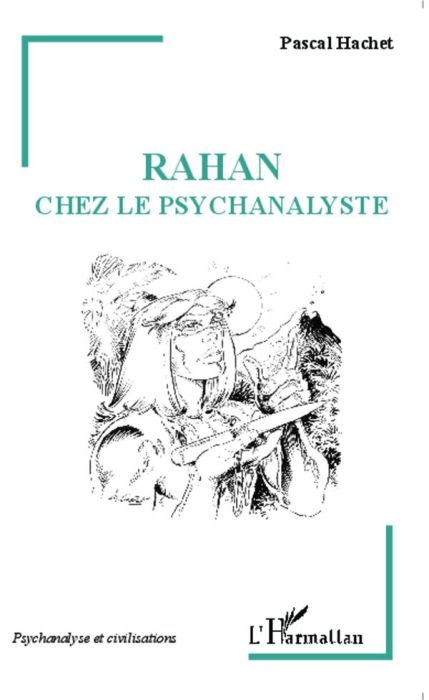 Emprunter Rahan chez le psychanalyste livre