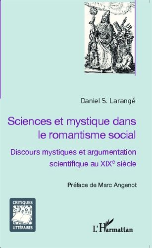 Emprunter Sciences et mystique dans le romantisme social. Discours mystiques et argumentation scientifique au livre
