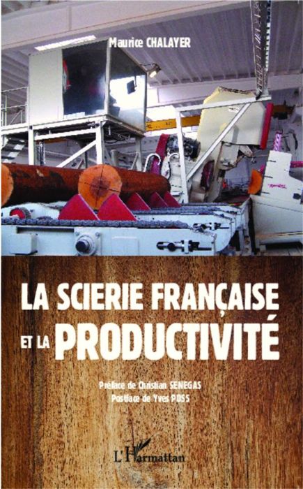 Emprunter La scierie française et la productivité livre