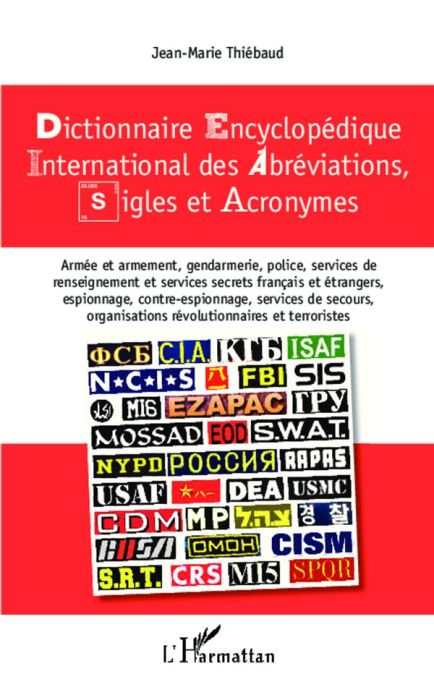 Emprunter Dictionnaire encyclopédique international des abréviations, sigles et acronymes livre