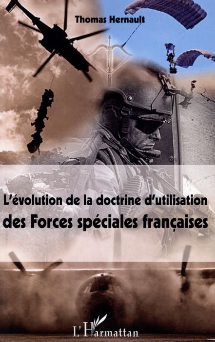 Emprunter L'évolution de la doctrine d'utilisation des Forces spéciales françaises livre