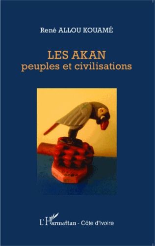 Emprunter Les Akan : peuples et civilisations livre