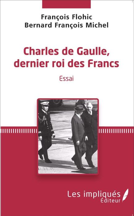 Emprunter Charles de Gaulle, dernier roi des Francs livre