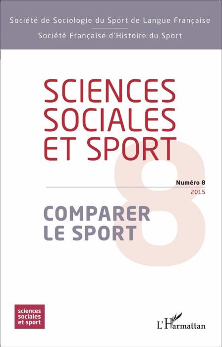 Emprunter Sciences Sociales et Sport N° 8/2015 : Comparer le sport livre