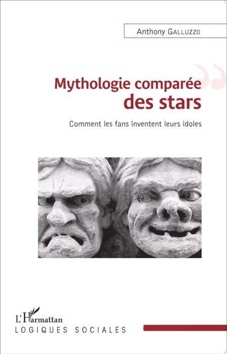 Emprunter Mythologie comparée des stars. Comment les fans inventent leurs idoles livre