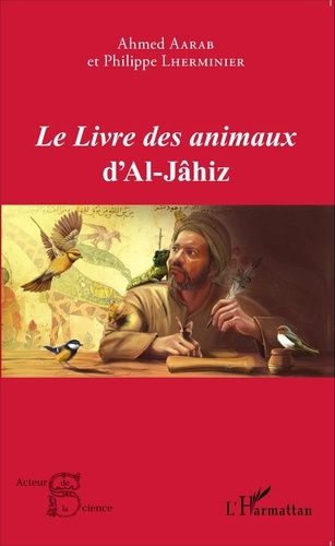 Emprunter Le Livre des animaux d'Al-Jâhiz livre