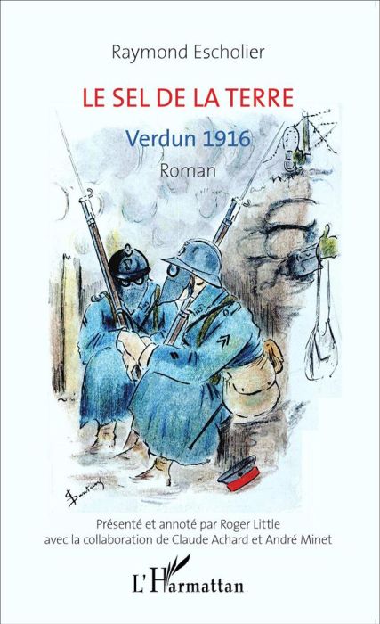 Emprunter Le sel de la terre. Verdun 1916 livre