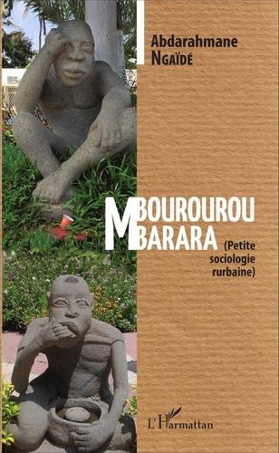 Emprunter Mbourourou Mbarara. Petite sociologie rurbaine livre