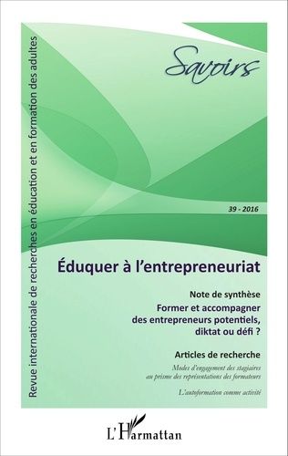 Emprunter Savoirs N° 39/2016 : Eduquer à l'entrepreneuriat livre